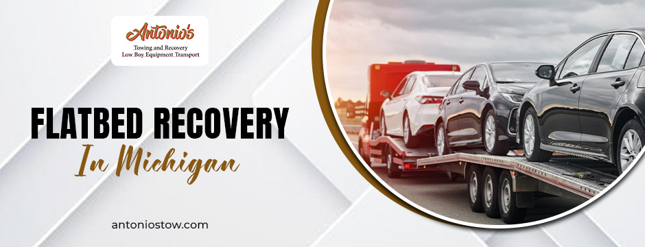 flatbed recovery in Michigan