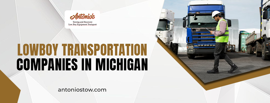 lowboy transportation companies in Michigan
