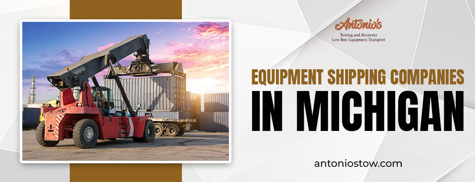 equipment shipping companies in Michigan