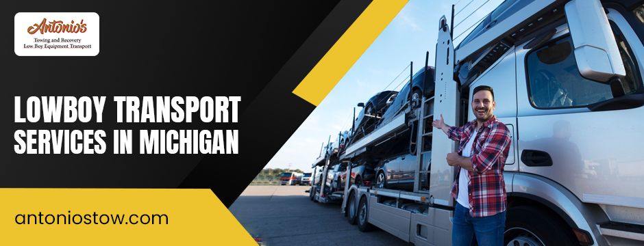 lowboy transport services in Michigan