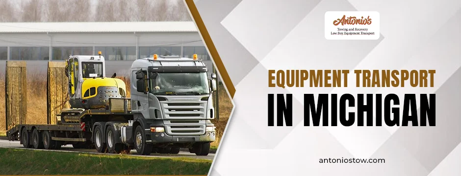 equipment transport in Michigan