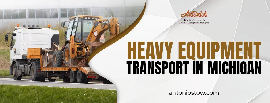 heavy equipment transport in Michigan